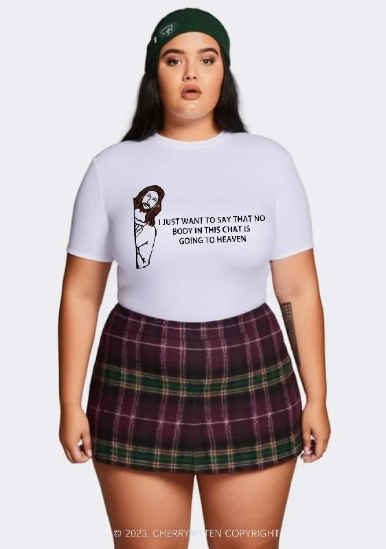Curvy No Body Is Going To The Heaven Baby Tee Cherrykitten Sustainable Organic